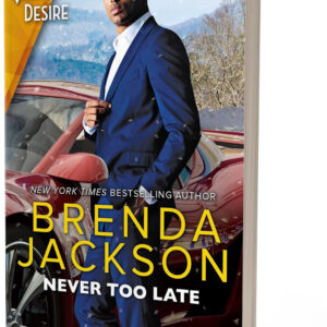 Never Too Late: A Snowbound Reunion Romance eBook by Brenda Jackson